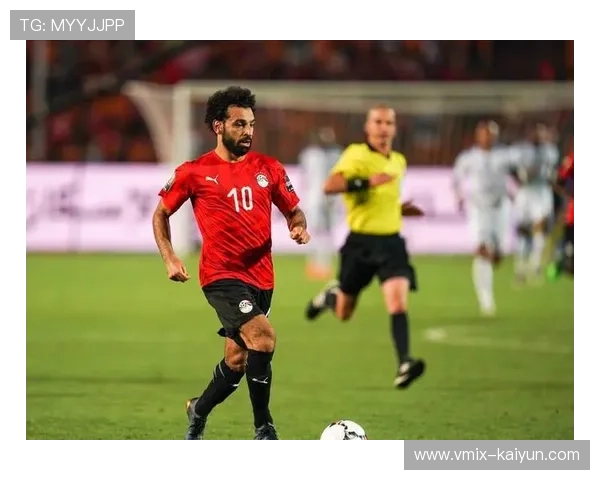 非洲杯半决赛花絮：萨拉赫五届赛事零冠遗憾，布努扑点成英雄